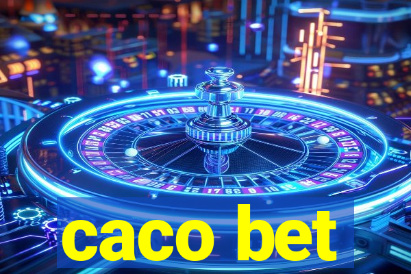 caco bet